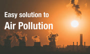PRECAUTIONS TO PROTECT YOU & YOUR LOVED ONES FROM AIR POLLUTION.